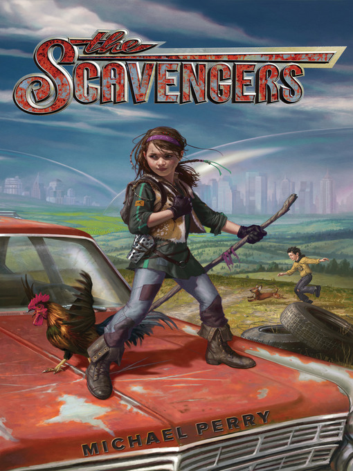 Title details for The Scavengers by Michael Perry - Wait list